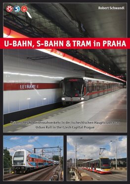 U-Bahn, S-Bahn & Tram in Praha