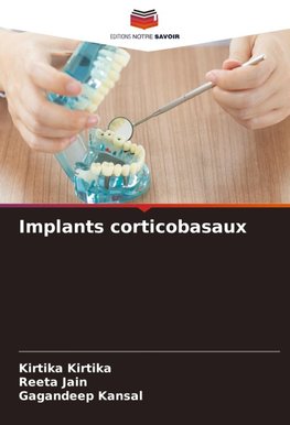 Implants corticobasaux