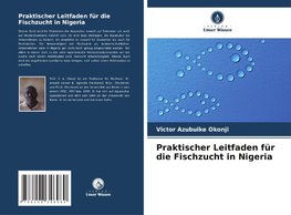 Praktischer Leitfaden für die Fischzucht in Nigeria