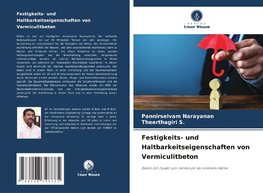 Festigkeits- und Haltbarkeitseigenschaften von Vermiculitbeton