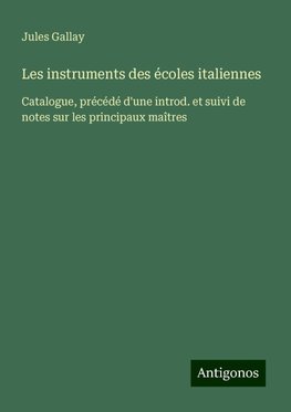 Les instruments des écoles italiennes