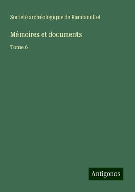 Mémoires et documents