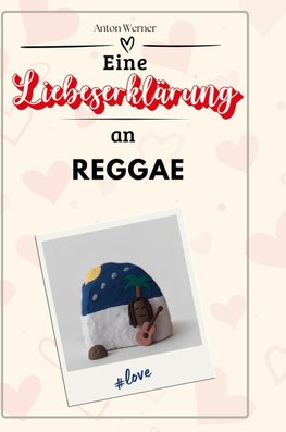 Eine Liebeserklärung an Reggae