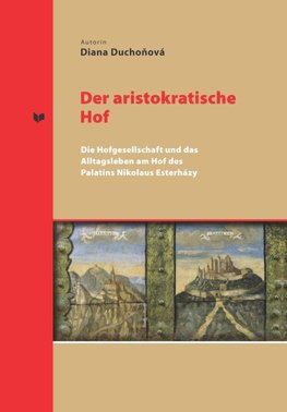 Der aristokratische Hof