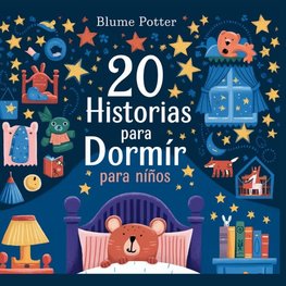 20 Historias para Dormir para Niños