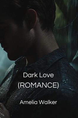 Dark Love (ROMANCE)