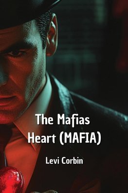 The Mafias Heart (MAFIA)