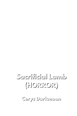 Sacrificial Lamb (HORROR)