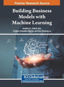 Building Business Models with Machine Learning