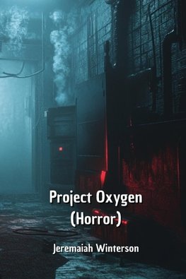 Project Oxygen (Horror)