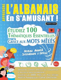 APPRENDRE L'ALBANAIS EN S'AMUSANT - NIVEAU AVANCÉ