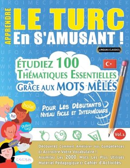 APPRENDRE LE TURC EN S'AMUSANT - POUR LES DÉBUTANTS