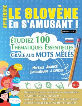 APPRENDRE LE SLOVÈNE EN S'AMUSANT - NIVEAU AVANCÉ