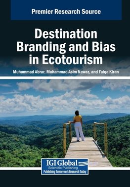 Destination Branding and Bias in Ecotourism