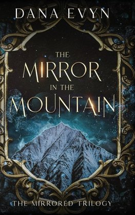 The Mirror in the Mountain