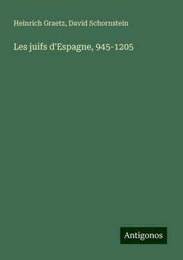 Les juifs d'Espagne, 945-1205