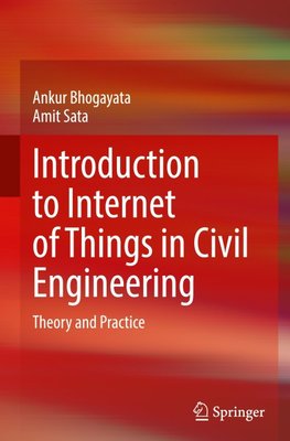 Introduction to Internet of Things in Civil Engineering