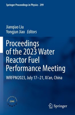 Proceedings of the 2023 Water Reactor Fuel Performance Meeting