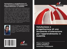 Valutazione e progettazione di uno strumento d'interazione per l'apprendimento in mobilità