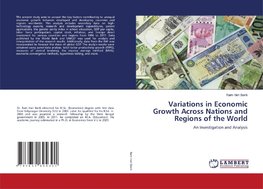 Variations in Economic Growth Across Nations and Regions of the World