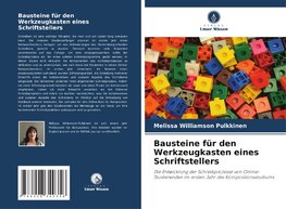 Bausteine für den Werkzeugkasten eines Schriftstellers