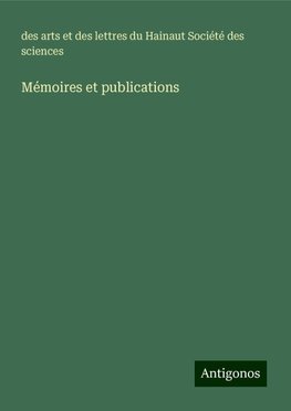 Mémoires et publications