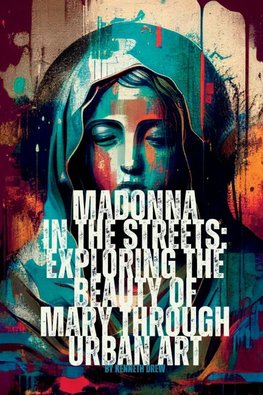 Madonna in the Streets