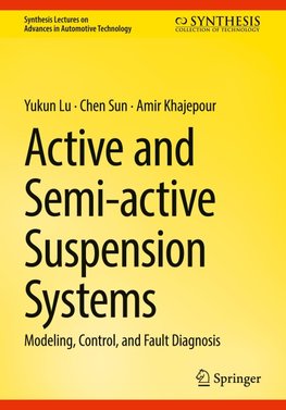 Active and Semi-active Suspension Systems