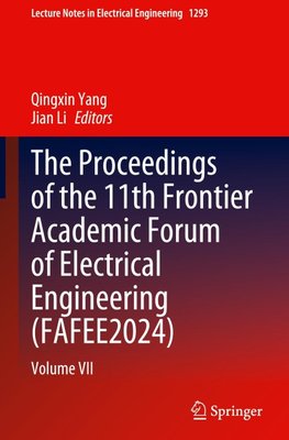 The Proceedings of the 11th Frontier Academic Forum of Electrical Engineering (FAFEE2024)