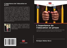 L'importance de l'éducation en prison