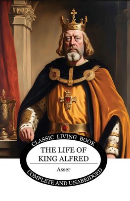 The Life of King Alfred