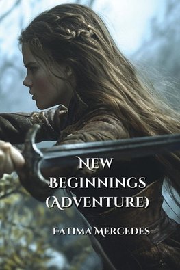 New Beginnings (Adventure)