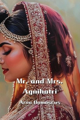 Mr. and Mrs. Agnihotri