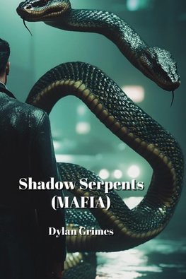 Shadow Serpents (MAFIA)