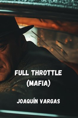 Full Throttle (MAFIA)