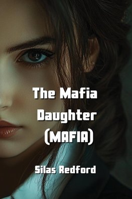 The Mafia Daughter (MAFIA)