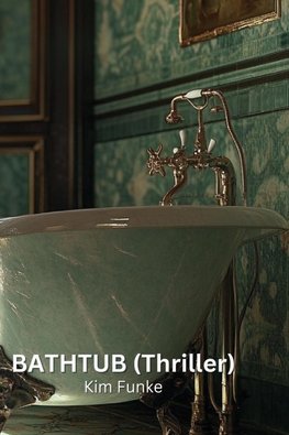 BATHTUB (Thriller)