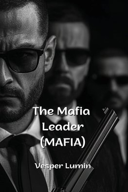 The Mafia Leader  (MAFIA)