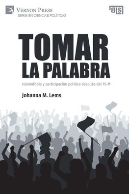 Tomar la palabra. Islamofobia y participación política después del 15-M