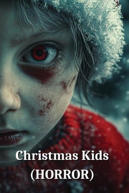 Christmas Kids  (HORROR)