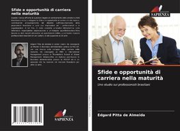 Sfide e opportunità di carriera nella maturità