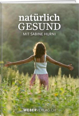 Natürlich gesund mit Sabine Hurni