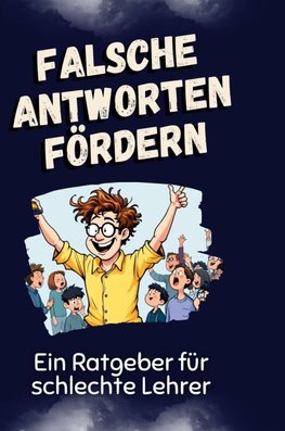 Falsche Antworten fördern