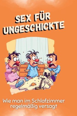 Sex für Ungeschickte