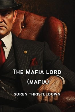 The Mafia Lord (MAFIA)