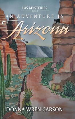 An Adventure in Arizona