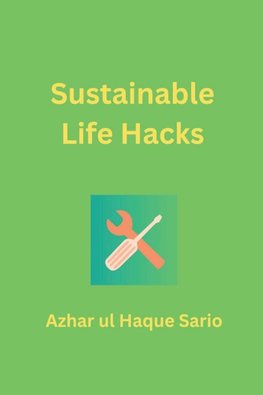 Sustainable Life Hacks