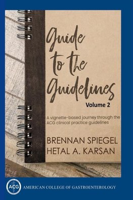 Guide to the Guidelines, Volume 2