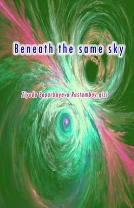 Beneath the same sky