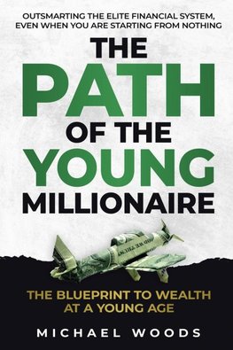 The Path Of The Young Millionaire